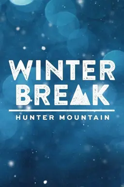 Winter Break: Hunter Mountain Season 1