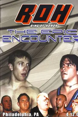 ROH: The Epic Encounter