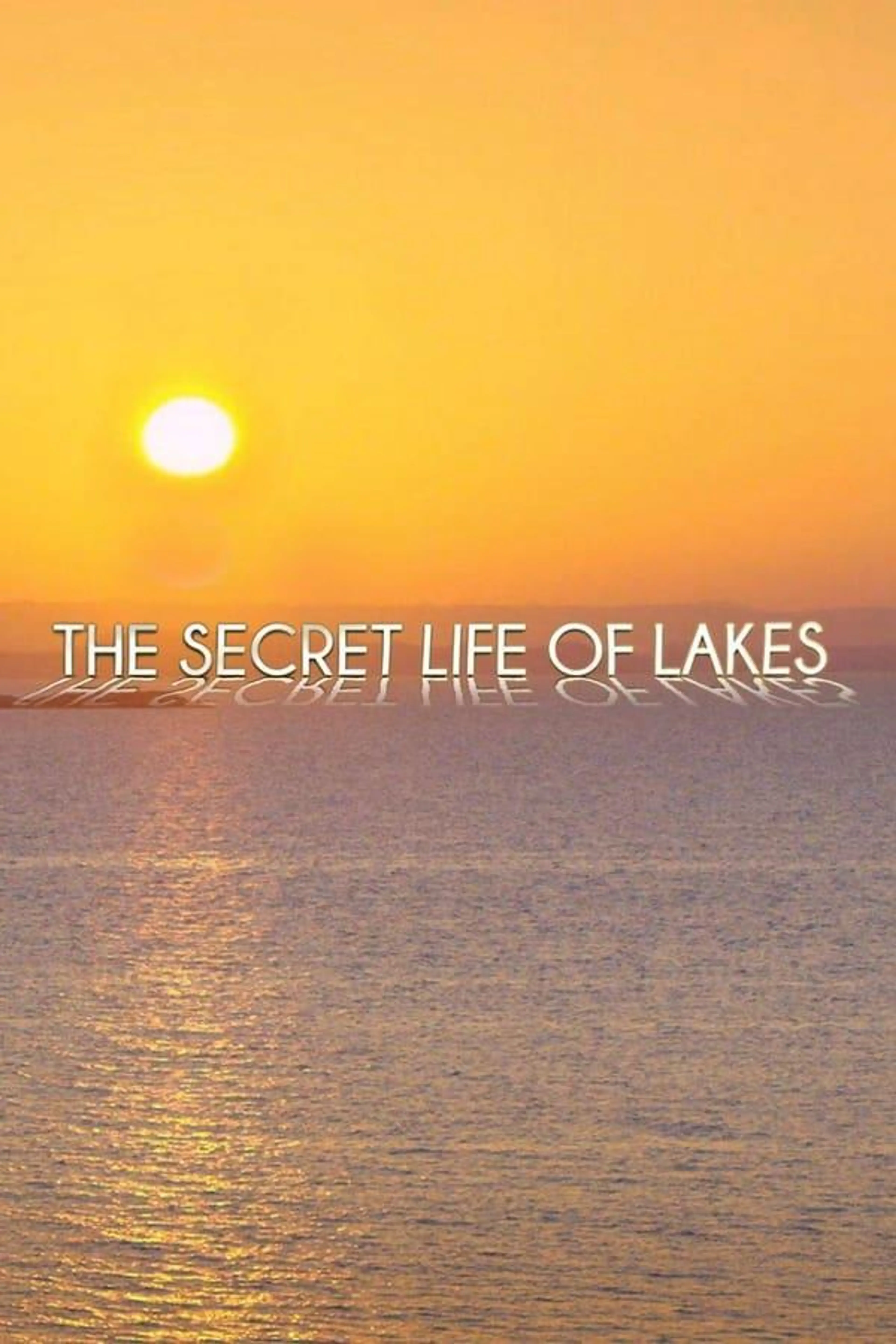 Secret Life of Lakes Season 2