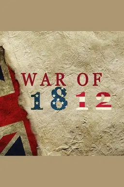 War of 1812 Season 1
