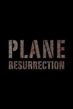 Plane Resurrection Season 1