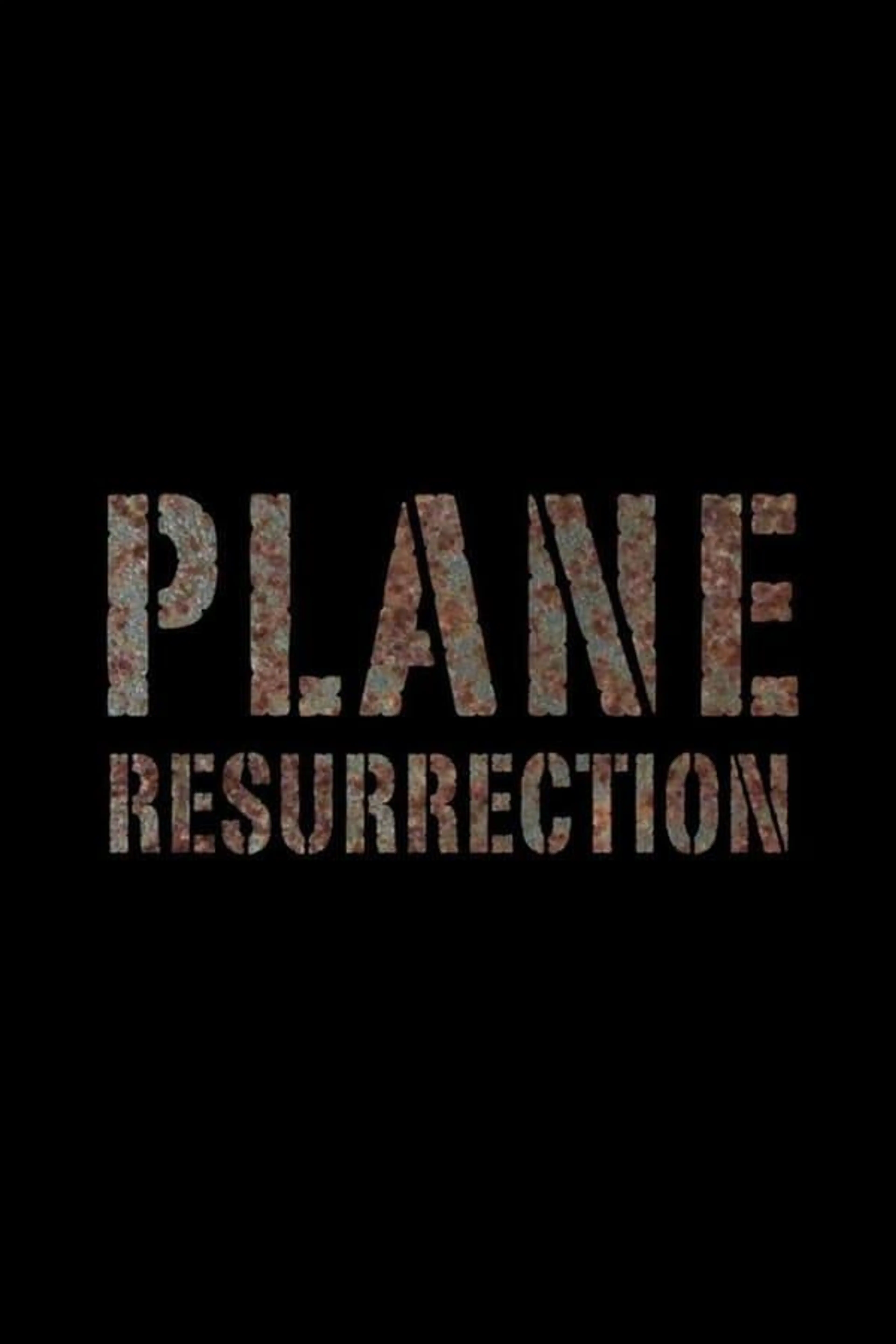 Plane Resurrection Season 1