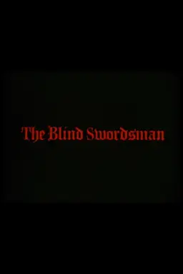 The Blind Swordsman