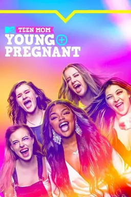 Teen Mom: Young + Pregnant Specials