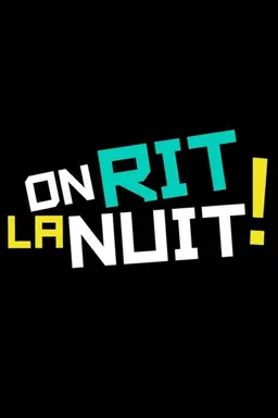 On rit la nuit! Season 2
