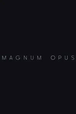 Magnum Opus
