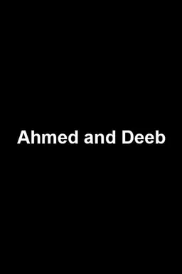 Ahmed and Deeb