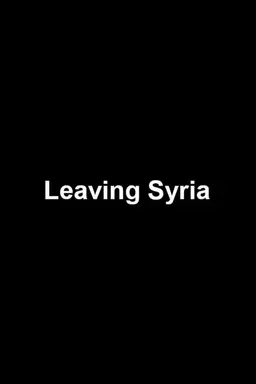 Leaving Syria