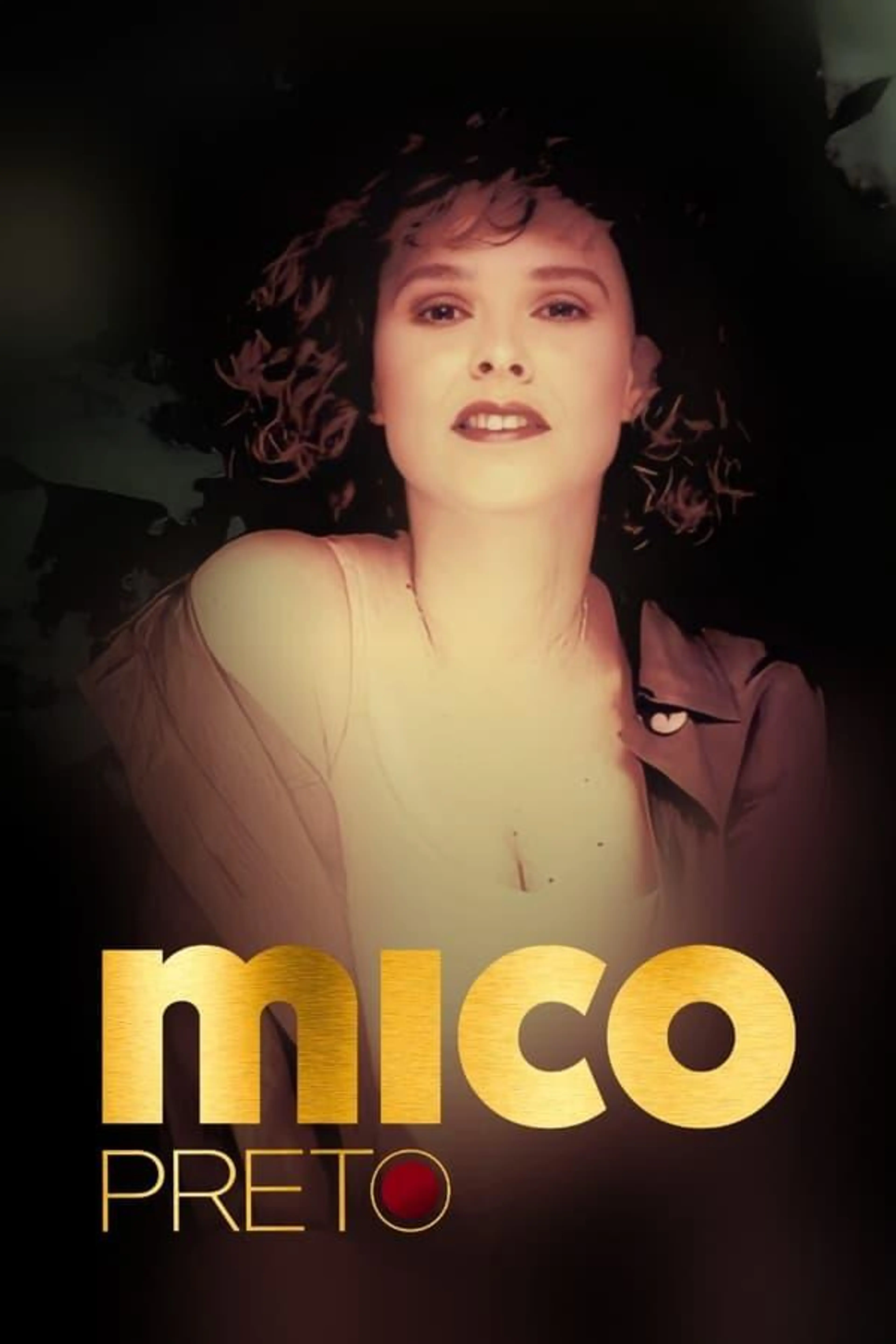 Mico Preto Season 1