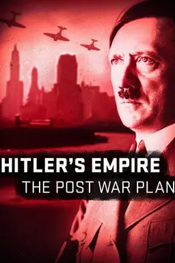 Nazi Victory: The Post-War Plan Season 1