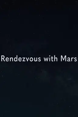 Rendezvous with Mars