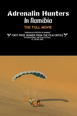 Adrenalin Hunters in Namibia