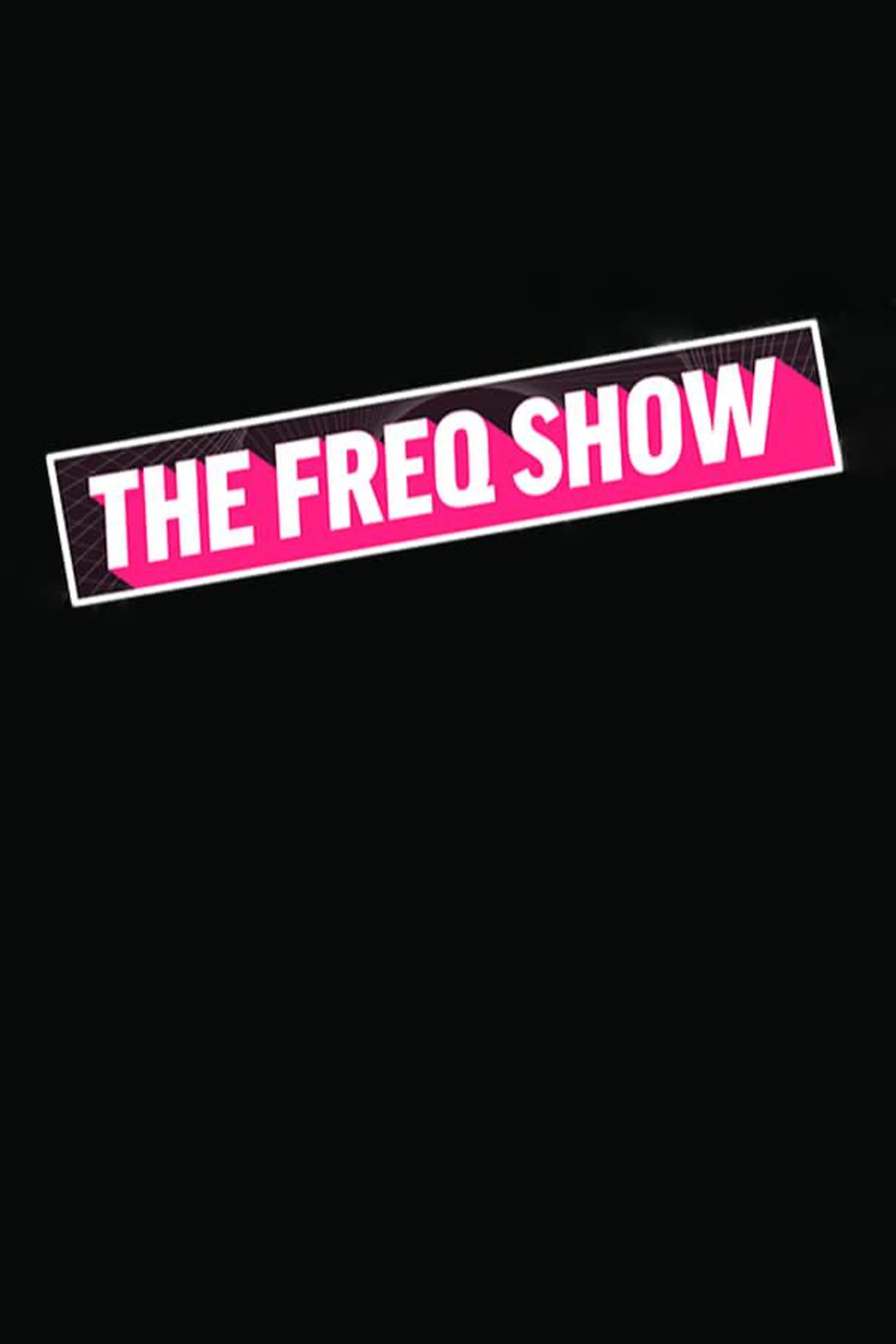 The FREQ Show Season 1