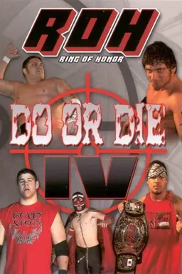 ROH: Do or Die IV