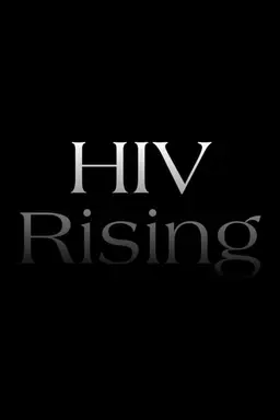 HIV Rising