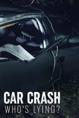 Car Crash: Who's Lying?