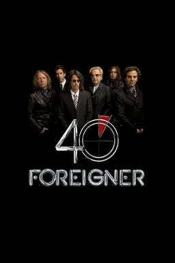 Foreigner: Live - 40th Anniversary