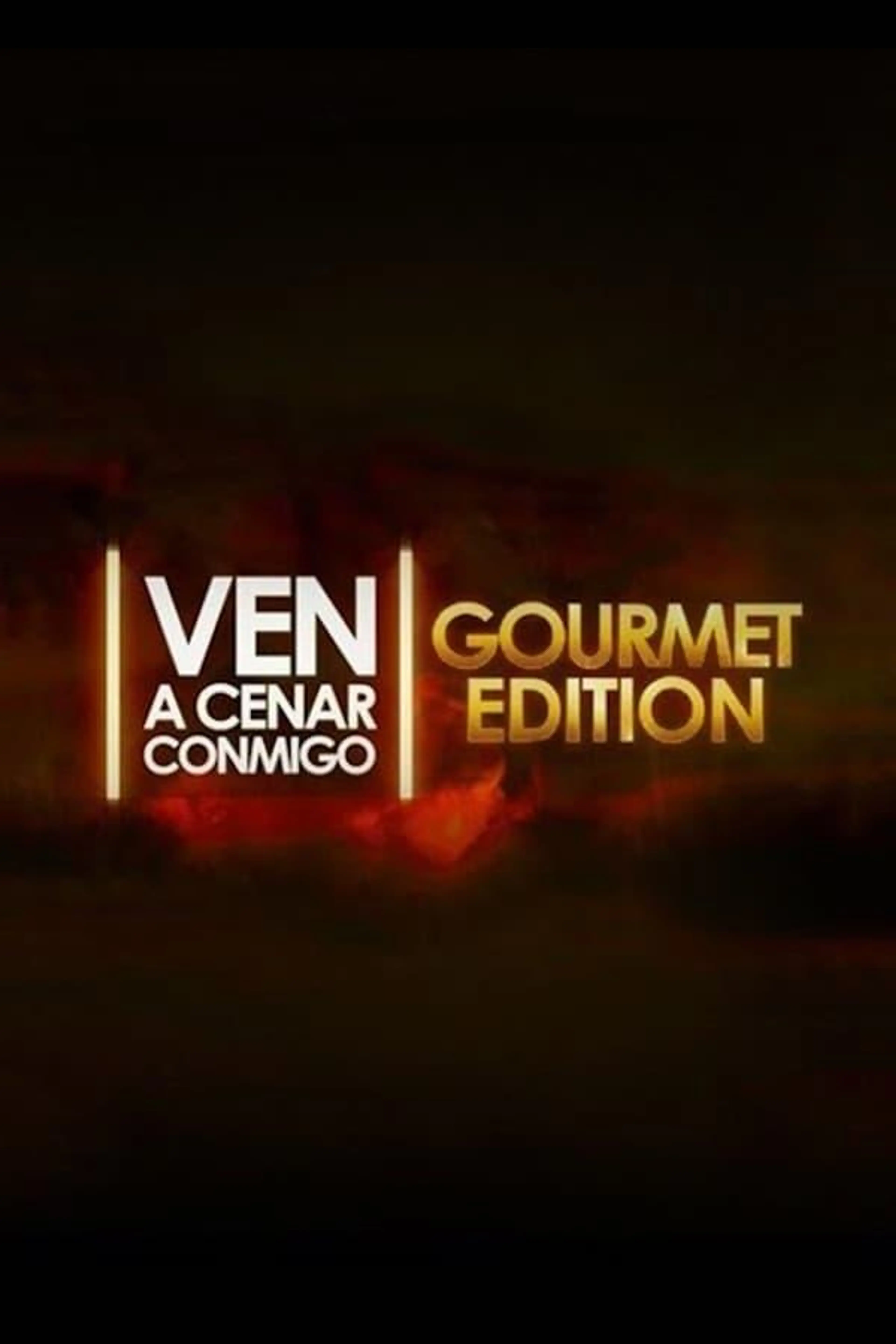 Ven a cenar conmigo: Gourmet Edition Season 6