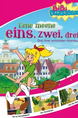 Bibi Blocksberg: Eene meene eins, zwei, drei!