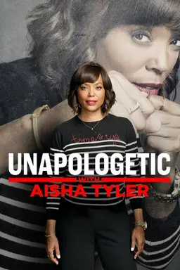 Unapologetic with Aisha Tyler Season 1