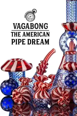 Vagabong: The American Pipe Dream