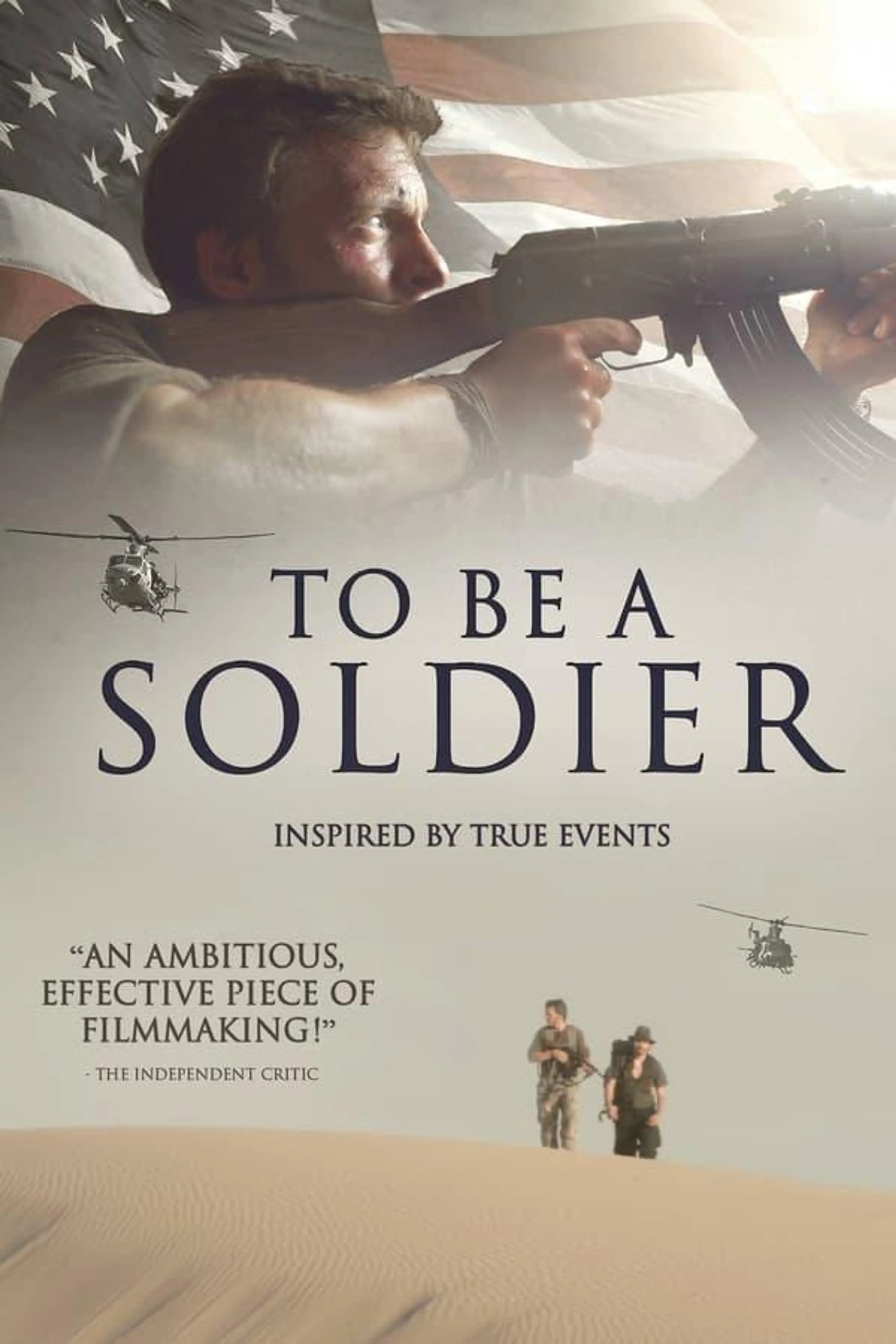 To be a Soldier