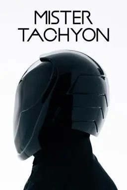 Mister Tachyon Season 1