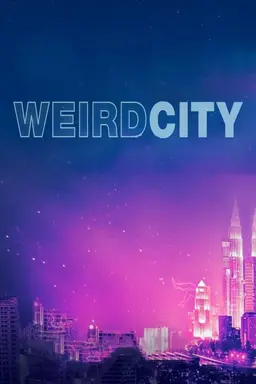 Weird City Season 1