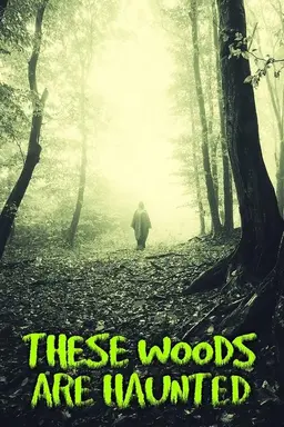 These Woods Are Haunted Season 3