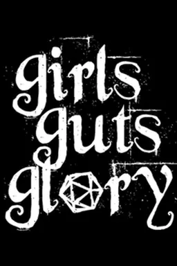 Girls Guts Glory Season 1