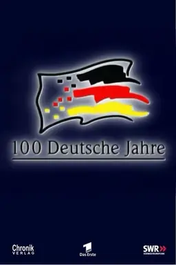 100 Deutsche Jahre Season 1