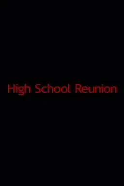 High School Reunion
