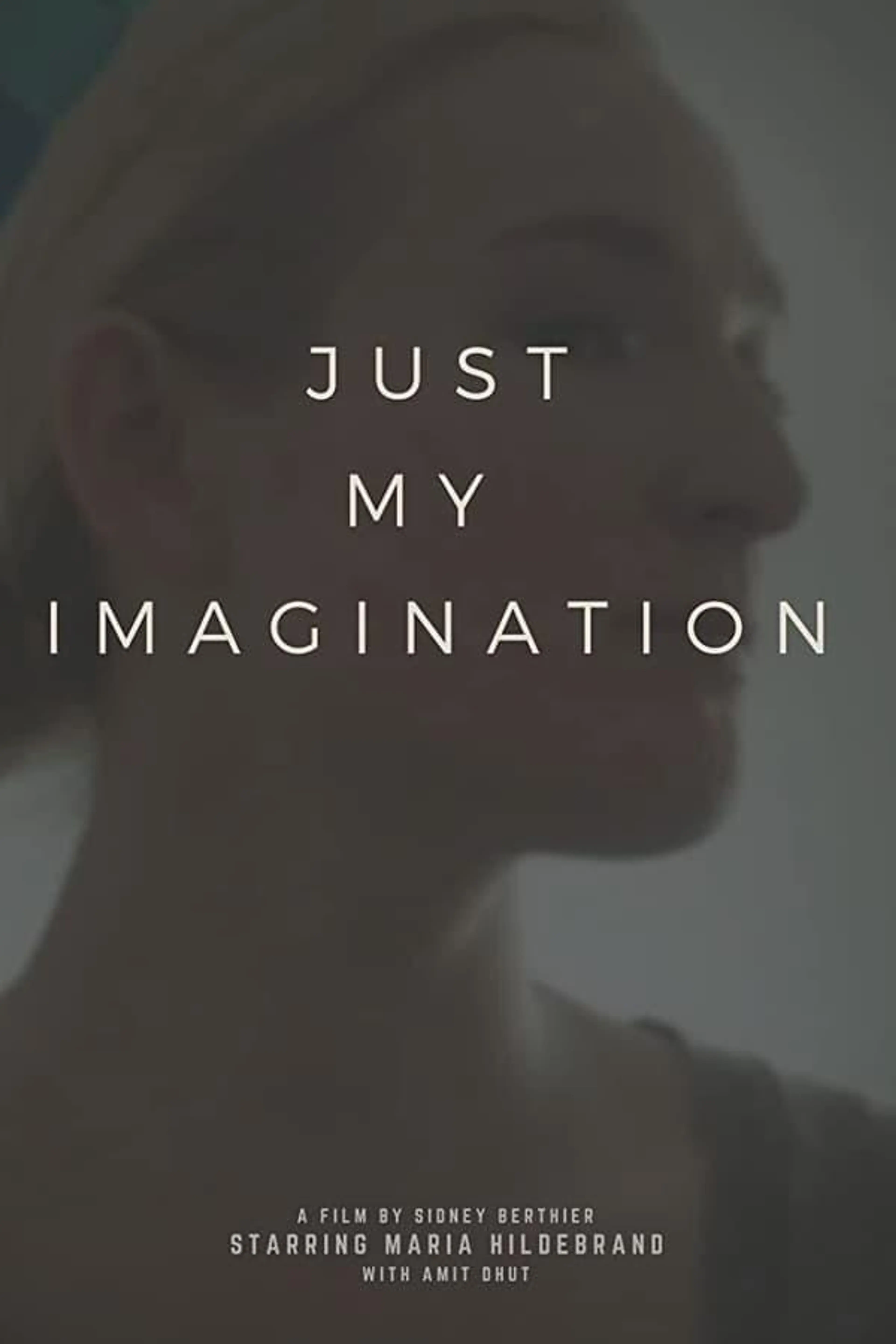 Just My Imagination