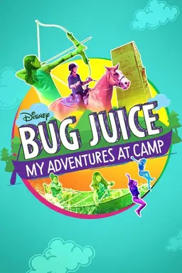 Bug Juice: My Adventures at Camp Season 1