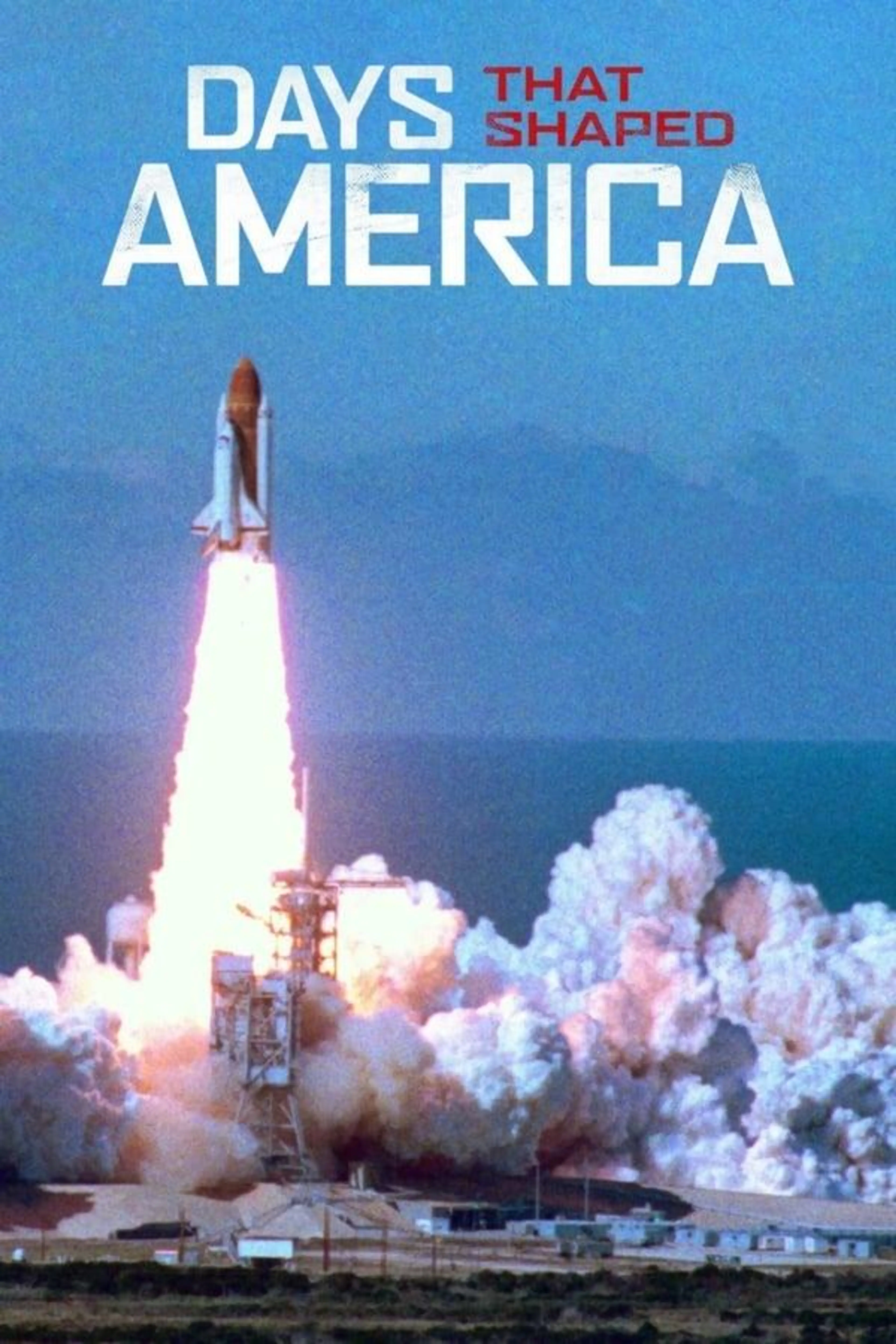 Days That Shaped America Season 1