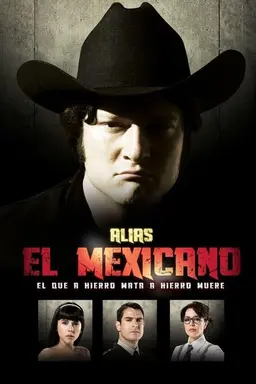 Alias el Mexicano Season 1