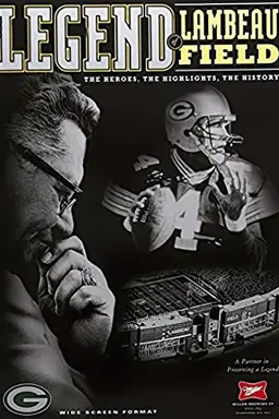 The Legend of Lambeau Field