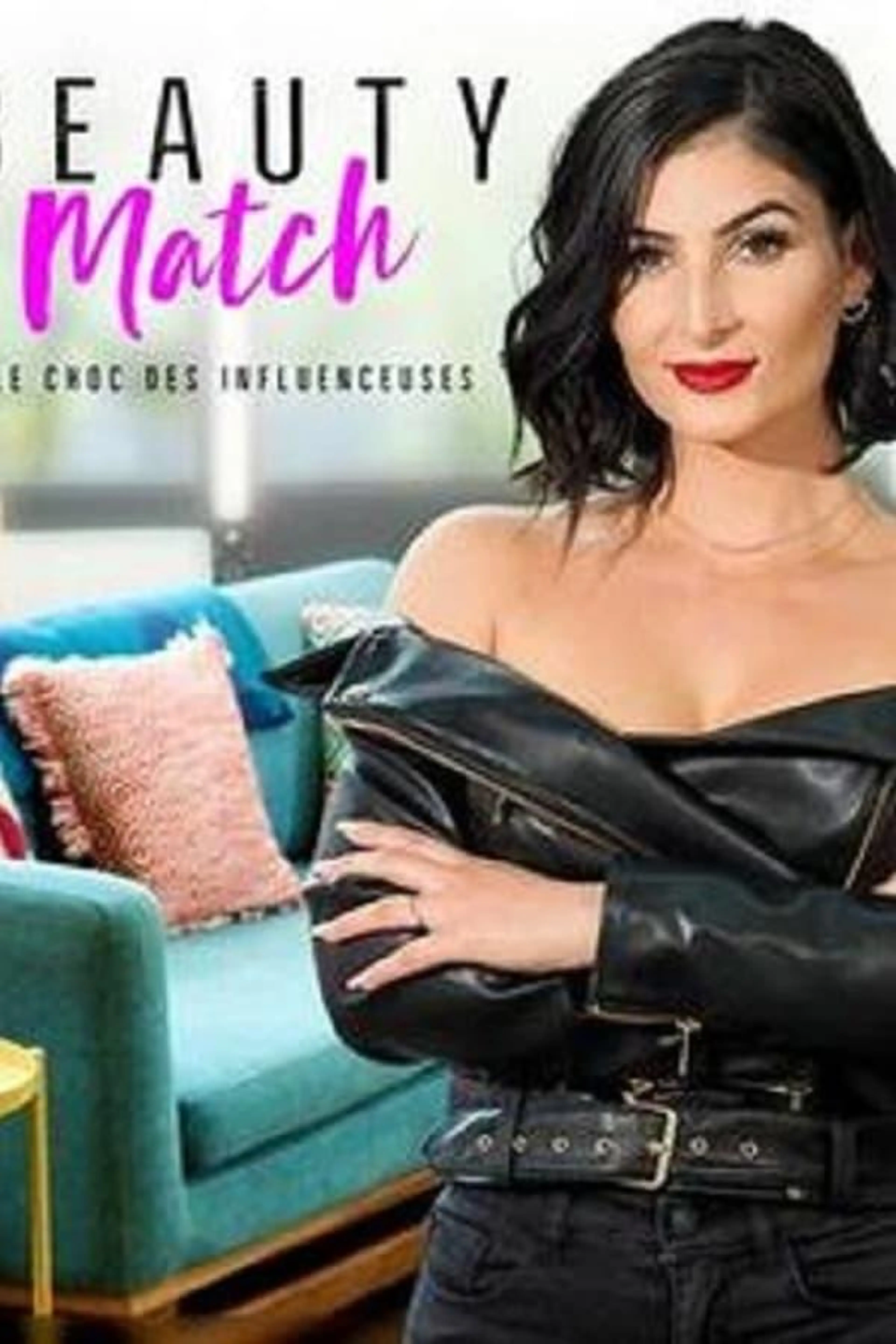 Beauty Match, le choc des influenceuses Season 1