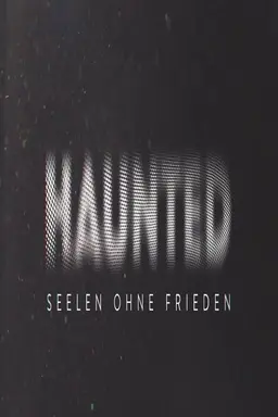 Haunted – Seelen ohne Frieden Season 3