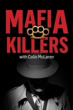 Mafia Killers With Colin McLaren Season 1