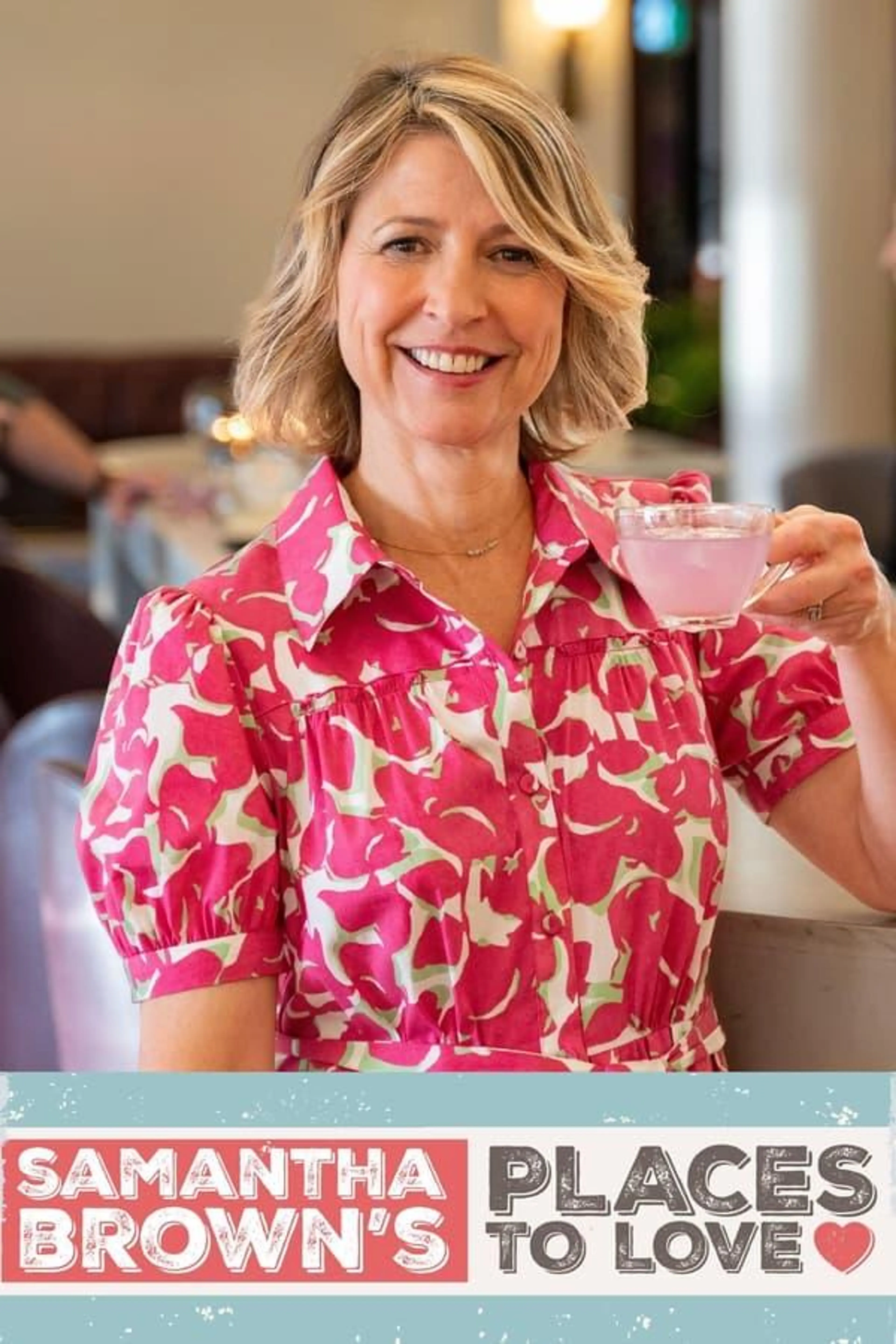 Samantha Brown’s Places to Love Season 1