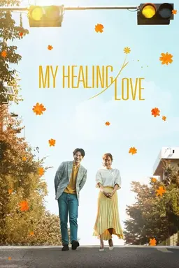 My Healing Love Season 1