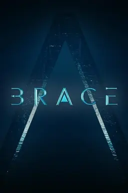 Brace: The Series Season 1