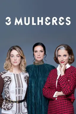 3 Mulheres Season 1
