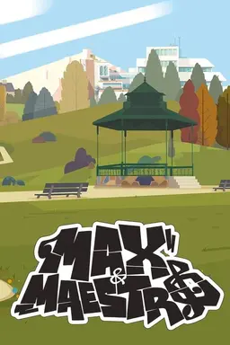 Max & Maestro Season 1