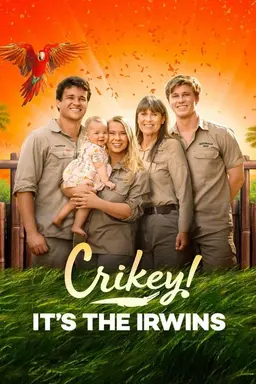 Crikey! It's the Irwins Season 1