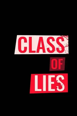 Class of Lies Season 1