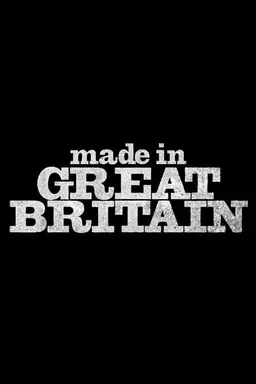 Made in Great Britain Series 1