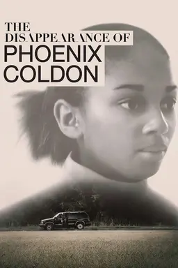 The Disappearance of Phoenix Coldon Season 1