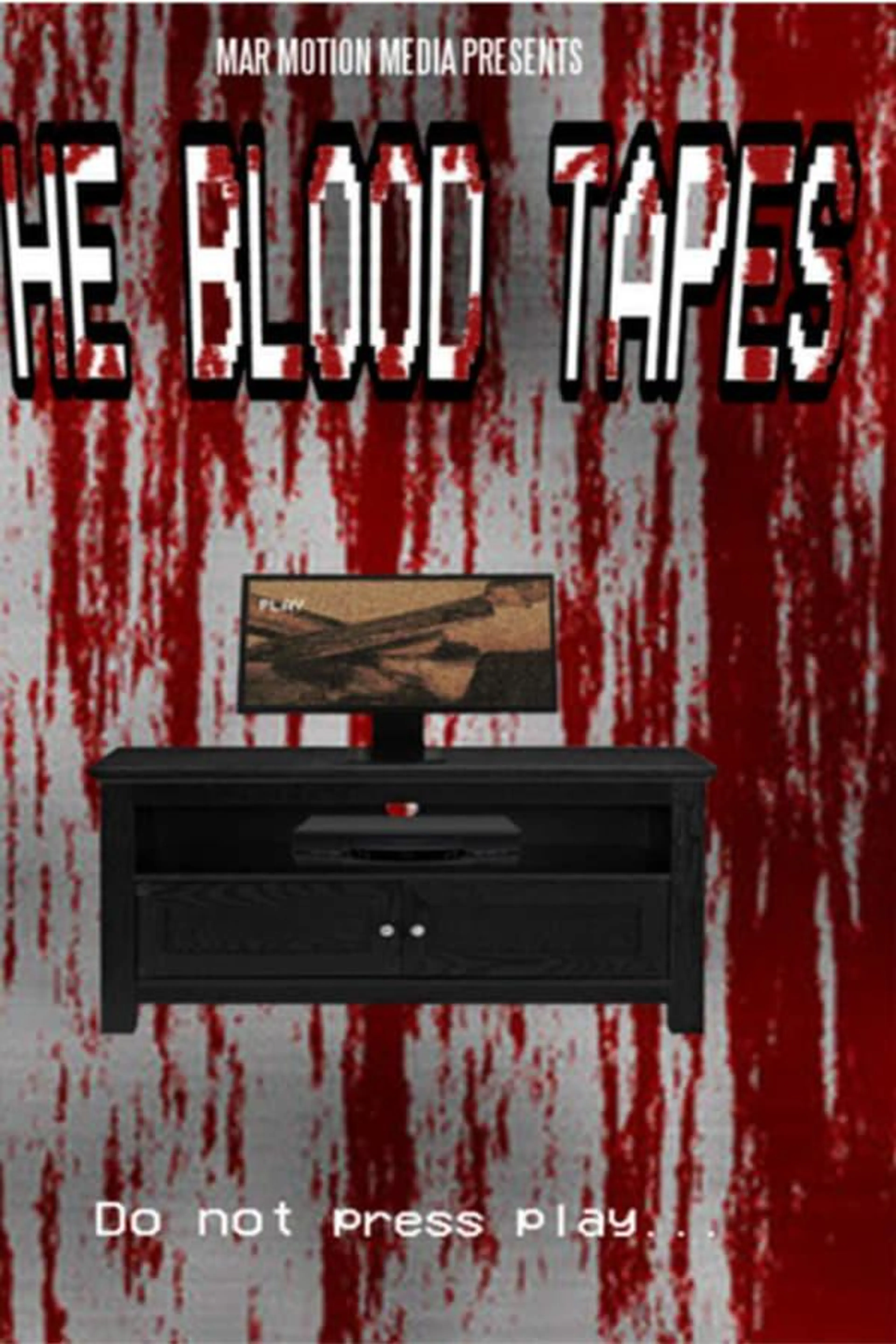 The Blood Tapes